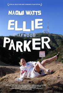    / Ellie Parker / [2005]   