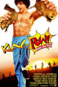   :    - Kung Pow: Enter the Fist   