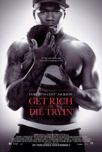     - Get Rich or Die Tryin' - (2005)   