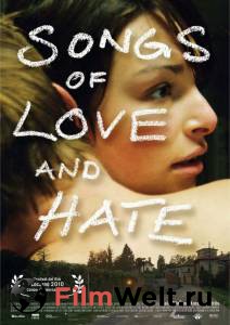      Songs of Love and Hate (2010)   