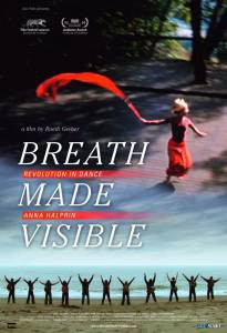   ,  :   - Breath Made Visible: Anna Halprin 