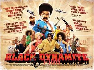   Black Dynamite (2009)   