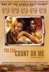        - You Can Count on Me - [2000]