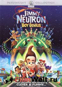   : - - Jimmy Neutron: Boy Genius  