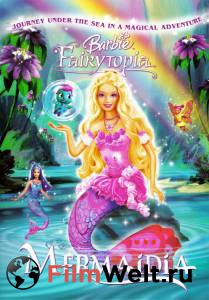  :    () Barbie Fairytopia: Mermaidia  