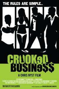    - Crooked Business   