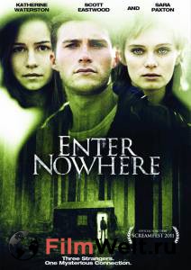      / Enter Nowhere 