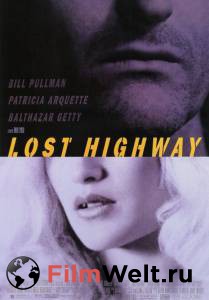 Смотреть фильм Шоссе в никуда (1996) бесплатно Смотреть фильм Шоссе в никуда (1996) бесплатно