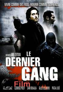     - Le dernier gang - [2007]   