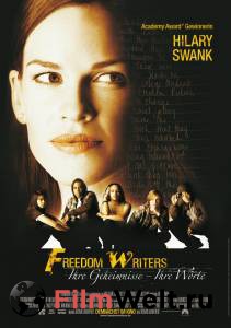 Смотреть кинофильм Писатели свободы Freedom Writers онлайн Смотреть кинофильм Писатели свободы Freedom Writers онлайн