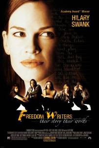   Freedom Writers [2006]  