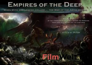 Смотреть Глубинные империи - Empires of the Deep - (2013) онлайн Смотреть Глубинные империи - Empires of the Deep - (2013) онлайн