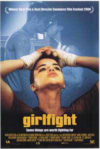     - Girlfight - (2000) 