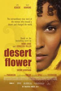   / Desert Flower / (2009) 
