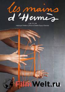 Смотреть фильм Люди, которые создают Hermes Les Mains d’ Hermes онлайн Смотреть фильм Люди, которые создают Hermes Les Mains d’ Hermes онлайн