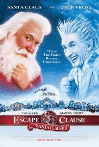     3 / The Santa Clause 3: The Escape Clause 