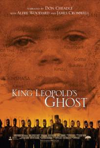 Фильм Призрак короля Леопольда King Leopold's Ghost смотреть онлайн Фильм Призрак короля Леопольда King Leopold's Ghost смотреть онлайн