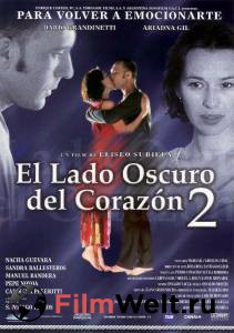 Смотреть увлекательный фильм Темная сторона сердца 2 El lado oscuro del corazn 2 2001 онлайн Смотреть увлекательный фильм Темная сторона сердца 2 El lado oscuro del corazn 2 2001 онлайн