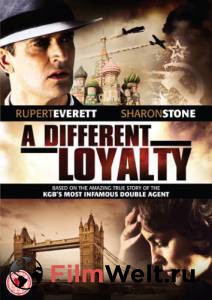     A Different Loyalty (2004)  