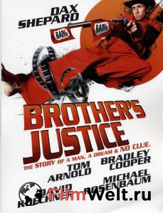   - Brother's Justice  