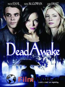  - Dead Awake   