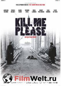  ,  / Kill Me Please / [2010]   