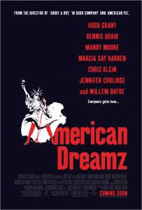       - American Dreamz