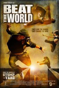 Смотреть интересный фильм Зажги этот мир Beat the World онлайн Смотреть интересный фильм Зажги этот мир Beat the World онлайн