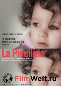   / La pivellina / (2009)  
