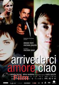    / Arrivederci amore, ciao / 2006   