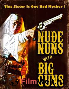      - Nude Nuns with Big Guns