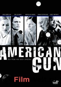     - American Gun - [2005]  