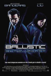   :    - Ballistic: Ecks vs. Sever - 2002 