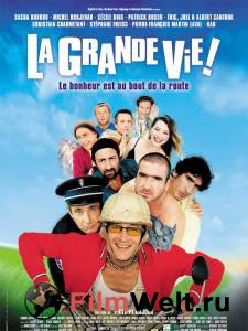   - La grande vie! - 2001   