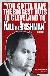    / Kill the Irishman / [2010] 