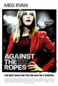       Against the Ropes [2003]