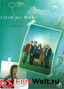   ,    ( 2004  2007) - Love My Way - [2004 (3 )]  