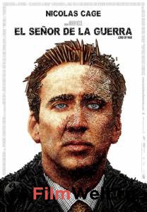     - Lord of War  