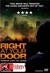    - Right at Your Door - (2006)   