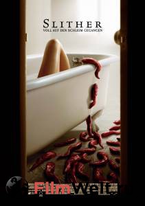     - Slither - (2006)