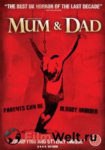 Смотреть кинофильм Безумная семейка / Mum & Dad / 2008 бесплатно онлайн