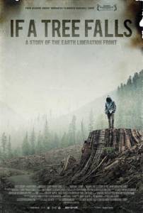      If a Tree Falls: A Story of the Earth Liberation Front [2011]
