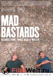      Mad Bastards (2010)