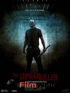  - / The Orphan Killer / (2011)   