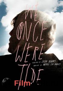       We Once Were Tide [2011]  