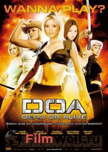  D.O.A.:    DOA: Dead or Alive   