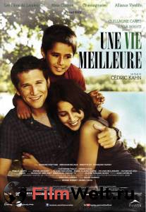    - Une vie meilleure - (2011)  