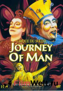      :   Cirque du Soleil: Journey of Man [2000]