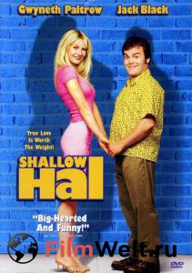     / Shallow Hal / (2001) 