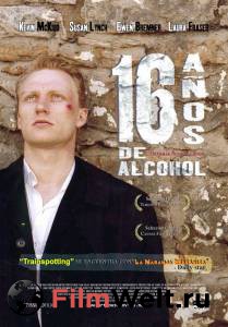     - 16 Years of Alcohol - [2003] 